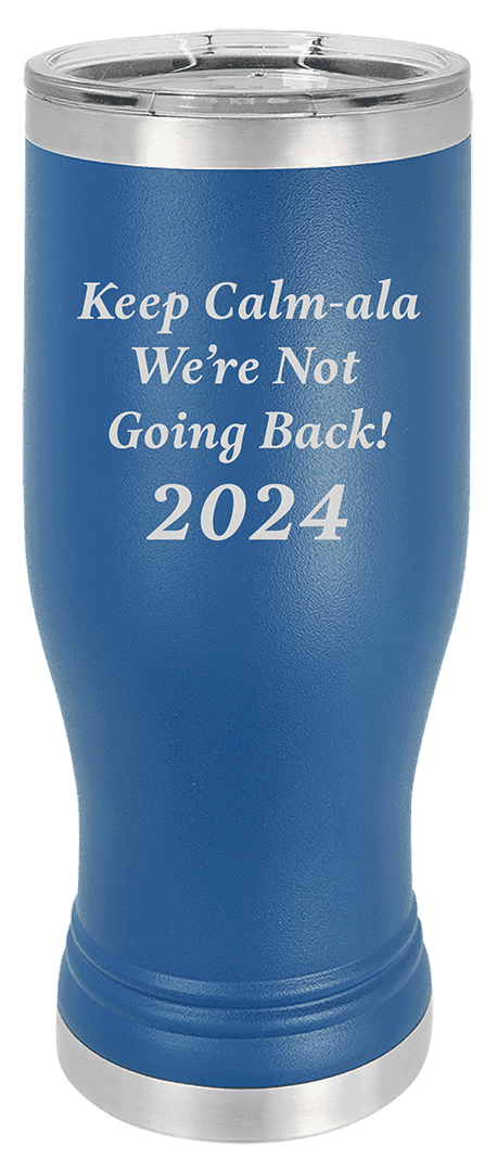My Politics 20oz Royal Blue Pilsner - Whoa, Jody Boy!