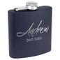 6 oz. Powder Coated Stainless Steel Flask (Custom Laser Etch or UV Print) - Whoa, Jody Boy!